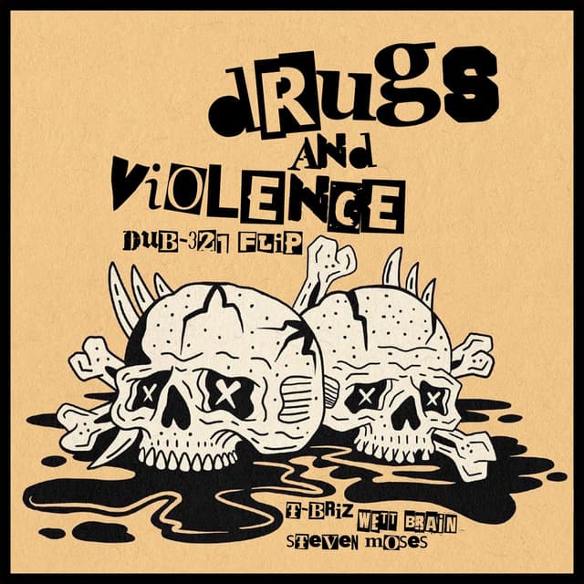 drugs and violence (dub-321 flip)