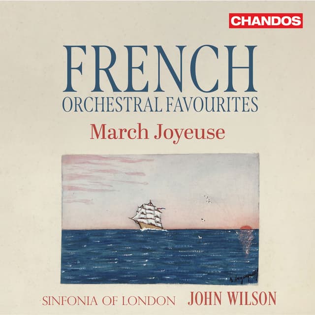 Chabrier: March Joyeuse