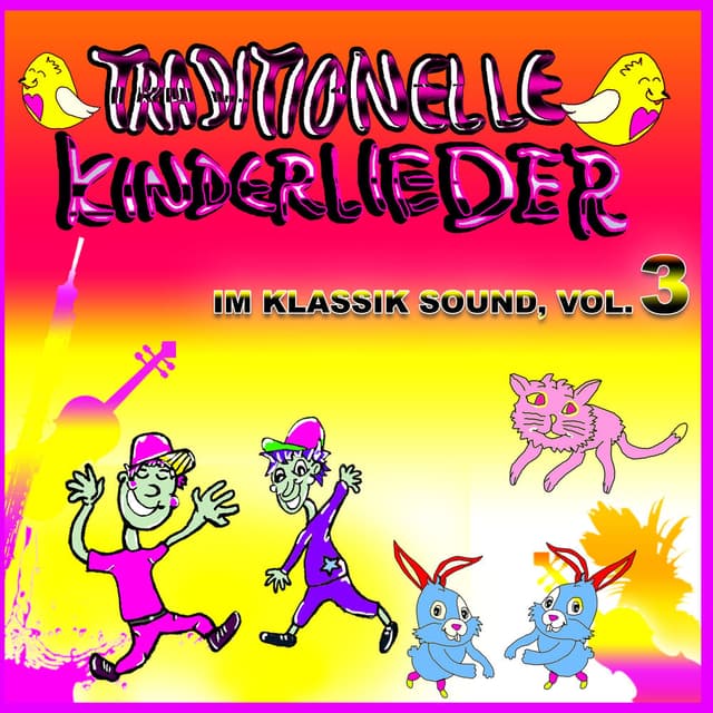 Traditionelle KINDERLIEDER im KLASSIK Sound, vol.3