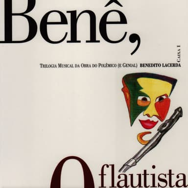 Benê, O Flautista