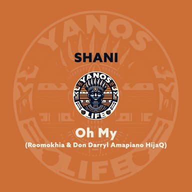 Oh My (Roomokhiaa & Don Darryl Amapiano HijaQ)