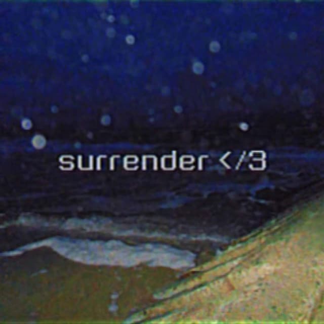 surrender <3