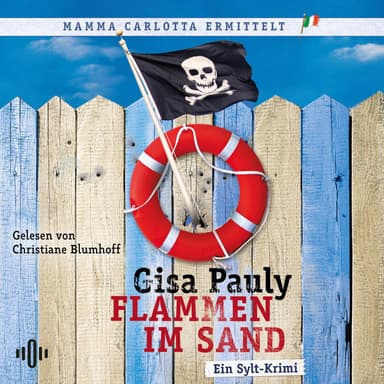 Flammen im Sand (Mamma Carlotta 4) (Ein Sylt-Krimi)