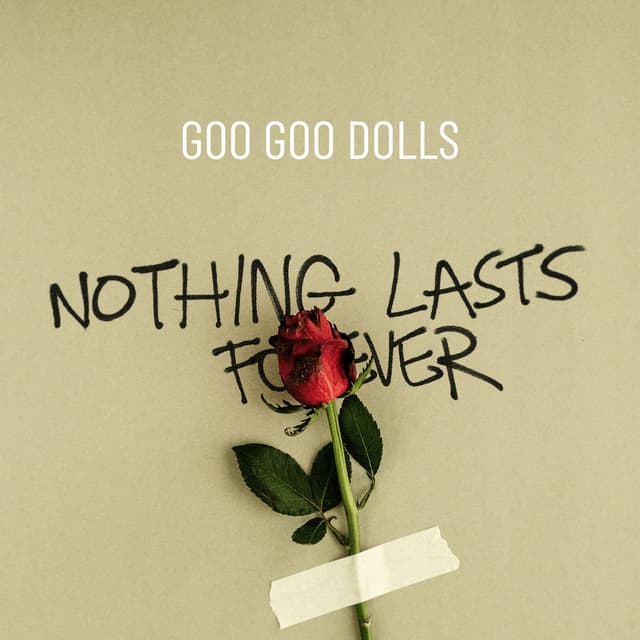 Nothing Lasts Forever