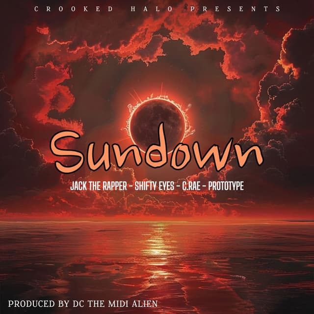 Sundown (feat. Shifty Eyes & Prototype)