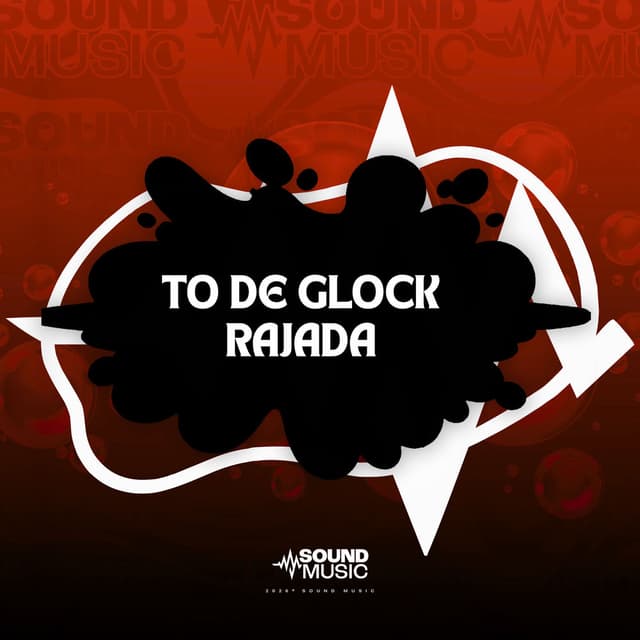 TO DE GLOCK RAJADA