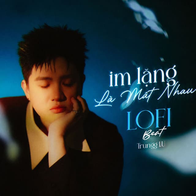 Im Lặng Là Mất Nhau (Lofi Beat)
