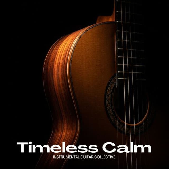 Timeless Calm: Acoustic Guitar Relaxation