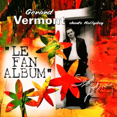 Le fan album (Gérard Vermont chante Johnny Hallyday)