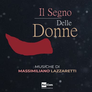 Il segno delle donne (Colonna sonora della serie tv)