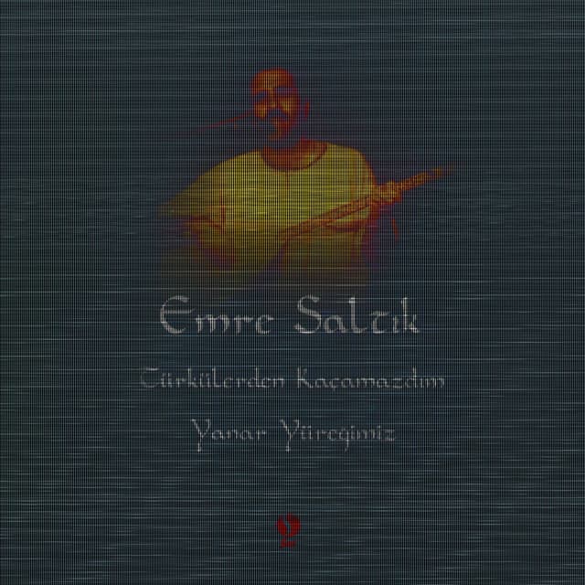 Türkülerden Kaçamazdım Yanar Yüreğimiz