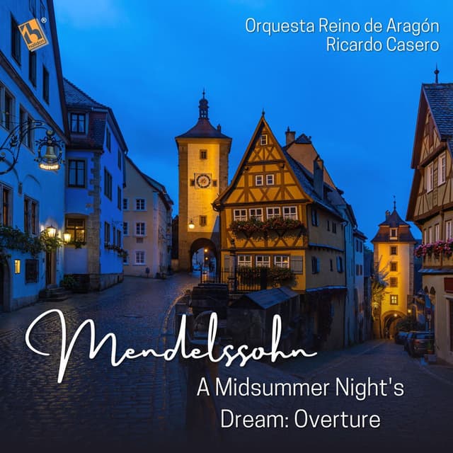 Mendelssohn: A Midsummer Night's Dream, Incidental Music, Op. 61: Overture (Live)