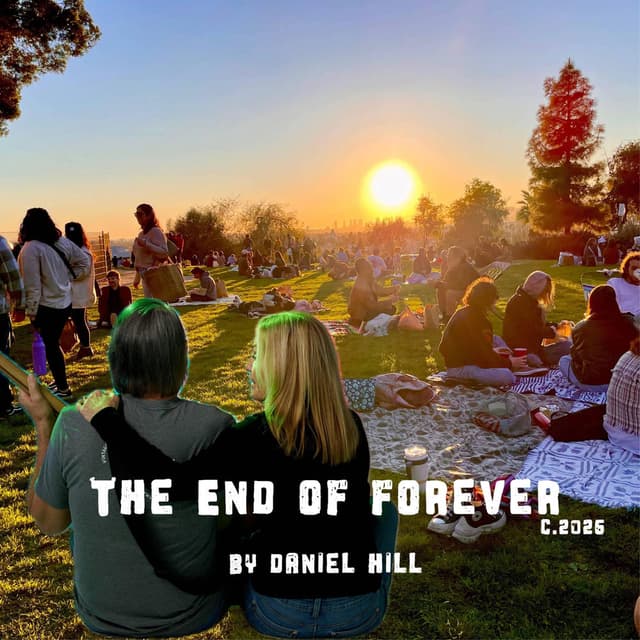 The End of Forever