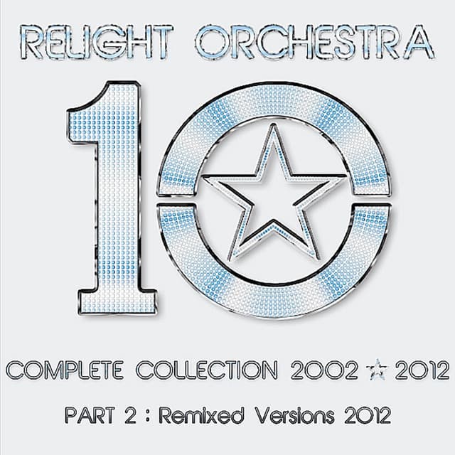 10 - the Complete Collection 2002-2012 Part 2: Remixed Version 2012