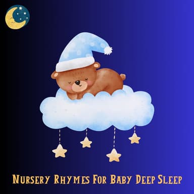 Nursery Rhymes for Baby Deep Sleep