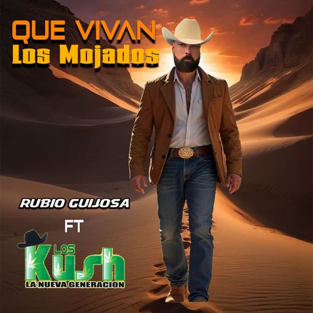 Que vivan Los Mojados