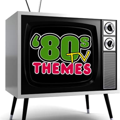 '80s TV Themes