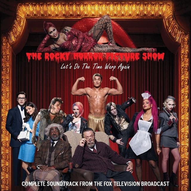 The Rocky Horror Picture Show: Let's Do the Time Warp Again (2016 Fox TV Cast)