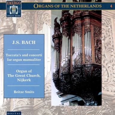 Bach: Organs of the Netherlands, Vol. 4