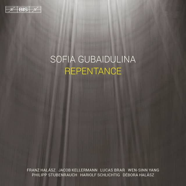 Gubaidulina: Repentance