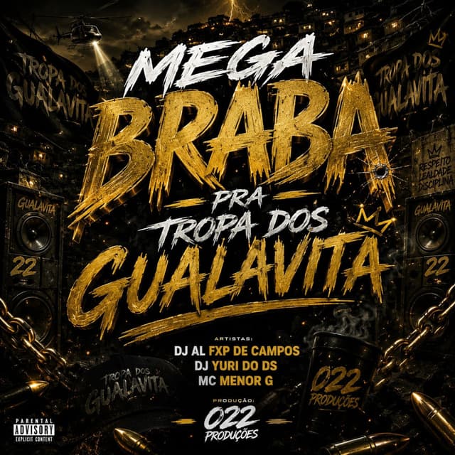 MEGA BRABA PRA TROPA DOS GUALAVITA - DJ AL FXP DE CAMPOS, DJ Yuri do Ds, MC MENOR G
