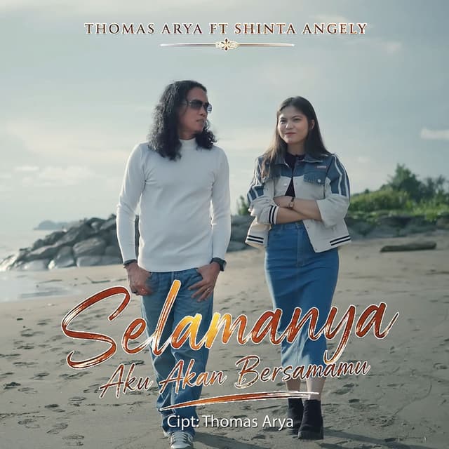 Thomas Arya & Shinta Angely - Selamanya Aku Akan Bersamamu