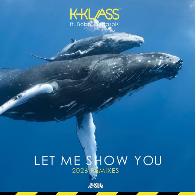 Let Me Show You (2026 Remixes)