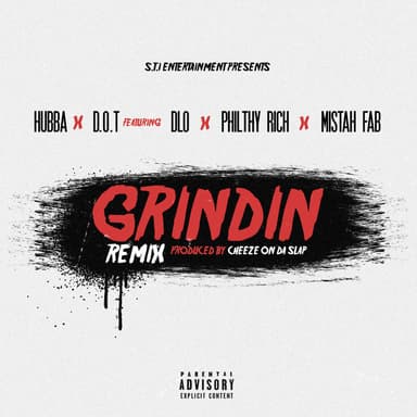 Grindin' (feat. D.O.T., D-Lo, Philthy Rich & Mistah FAB) (Remix)
