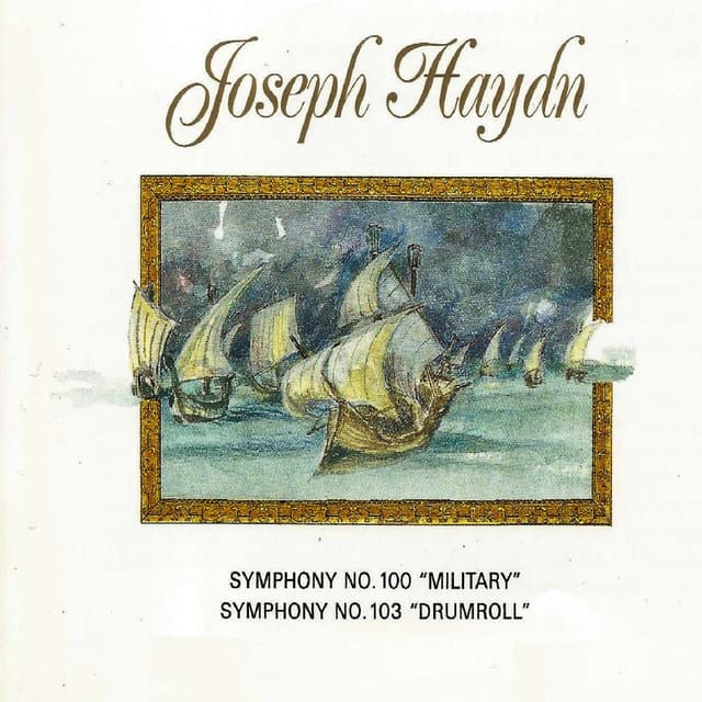 Joseph Haydn - Symphony No. 100, No. 103