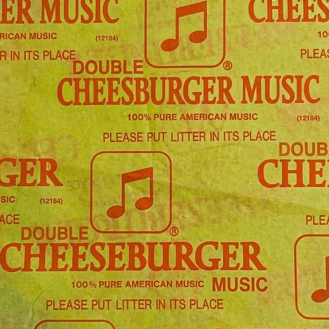 Double CheeseBurger Music -100% Pure American Music- Please Put Litter In Its Place