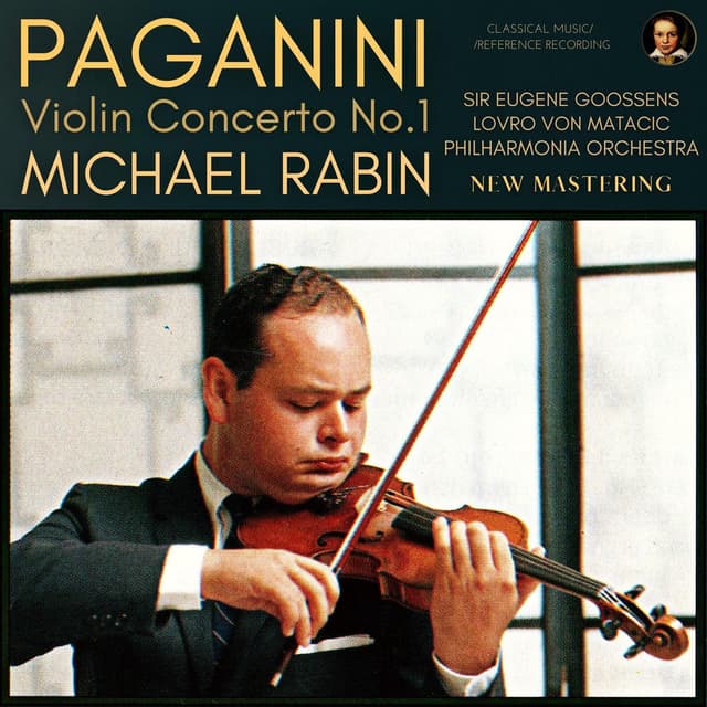 Paganini: Violin Concerto in D Major, Op. 6 by Michael Rabin (Remastered 2022)
