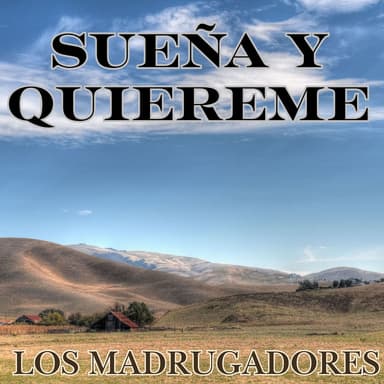 Sueña Y Quiereme