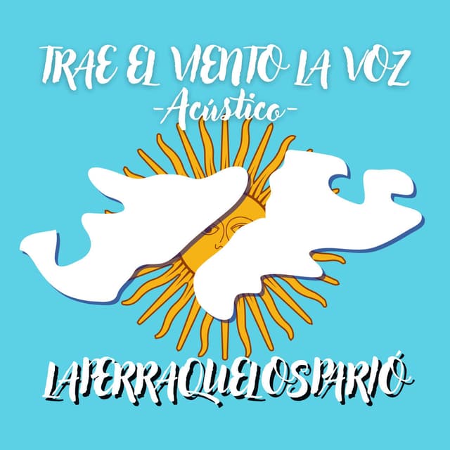 Trae el Viento la Voz (Acoustic)