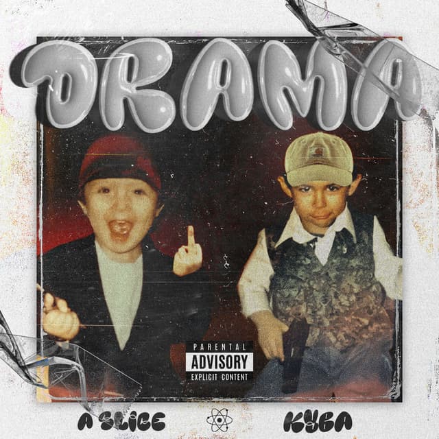 Drama (feat. A Slice)