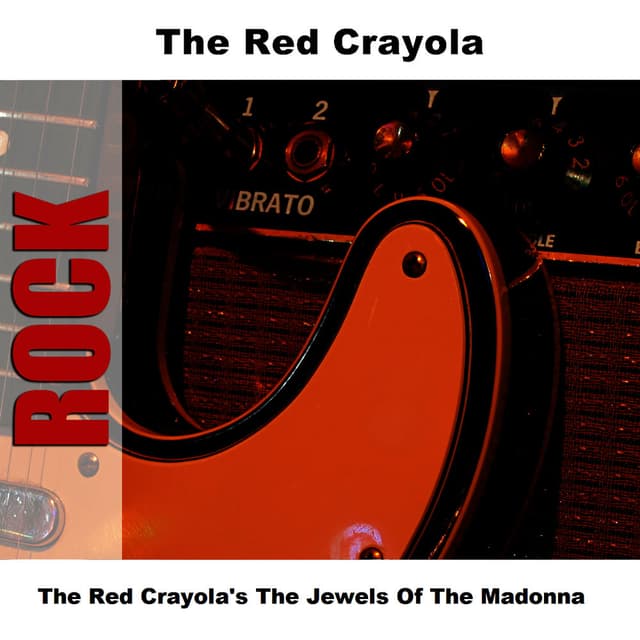 The Red Crayola's The Jewels Of The Madonna