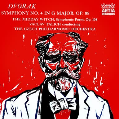 Symphony No. 4 In G Major, Op. 88 / The Midday Witch, Symphonic Poem, Op. 108