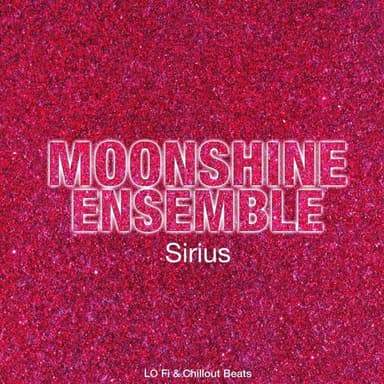 Sirius (Lo Fi & Chillout Beats)