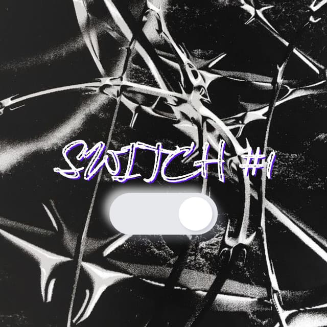 SWITCH #1 (feat. G Locar9, Kevinbrr & C3l3)