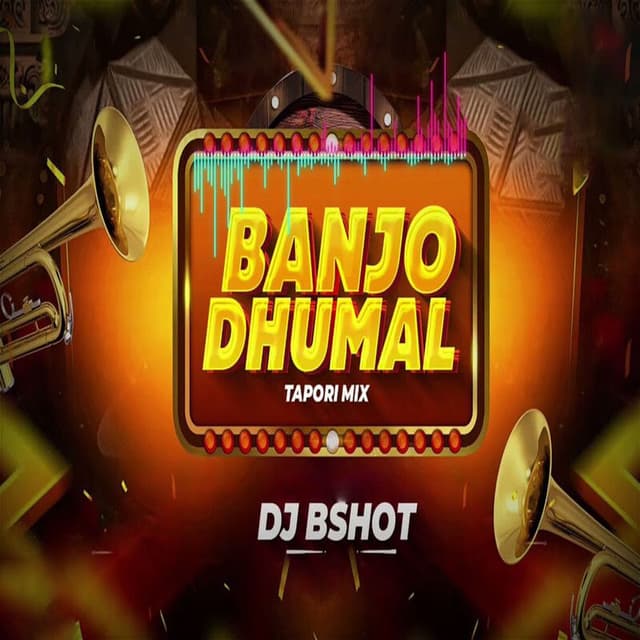 Banjo Dhumal Tapori Mix