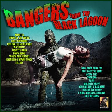 Bangers From The Black Lagoon
