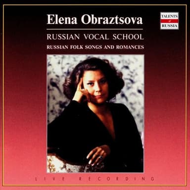 Russian Vocal School: Elena Obraztsova (CD1)