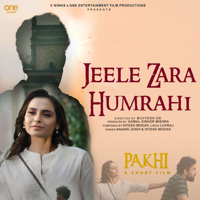 Jeele Zara Humrahi (From "Pakhi A Short Film")