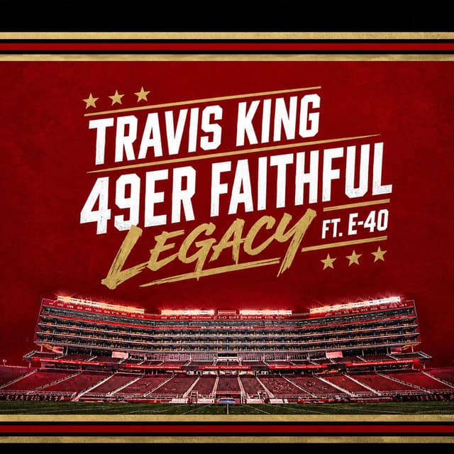 49er Faithful Legacy (feat. E-40)