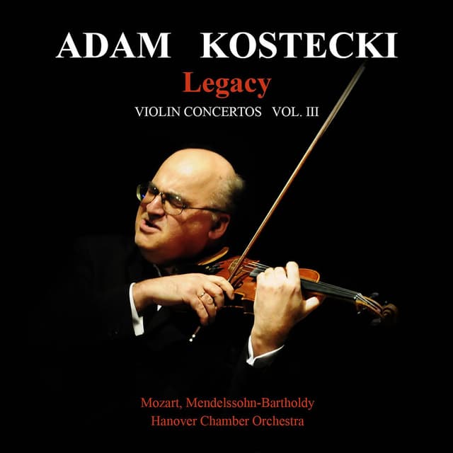 Legacy: Violin Concertos Vol. III (Live)