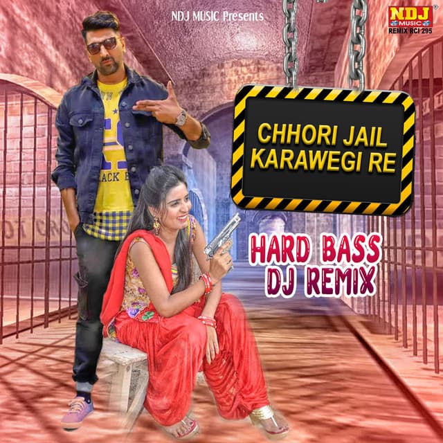 Chhori Jail Karawegi Re (HARD BASS DJ REMIX)