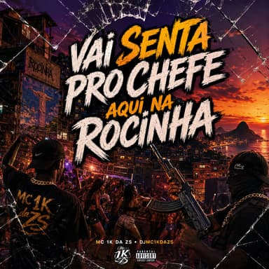 Vai Senta pro Chefe Aqui na Rocinha(Instrumental)