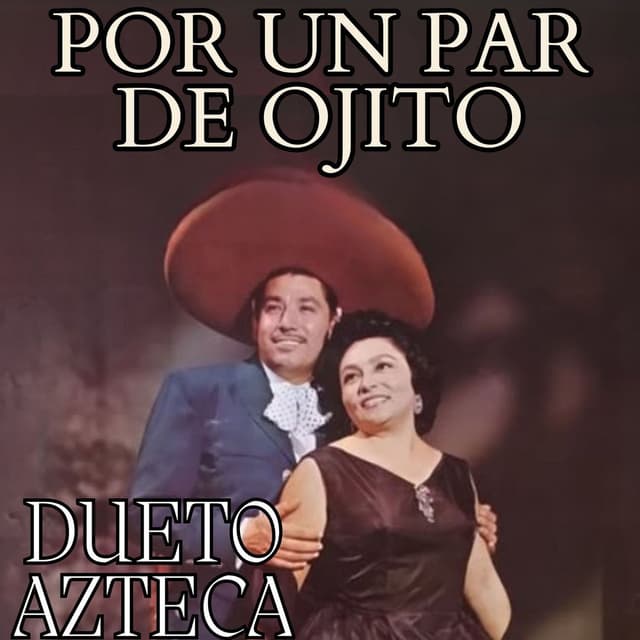 Por Un Par De Ojito