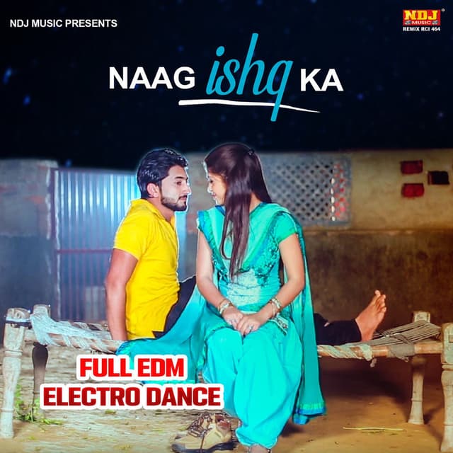 Naag Ishq Ka (FULL EDM ELECTRO DANCE)