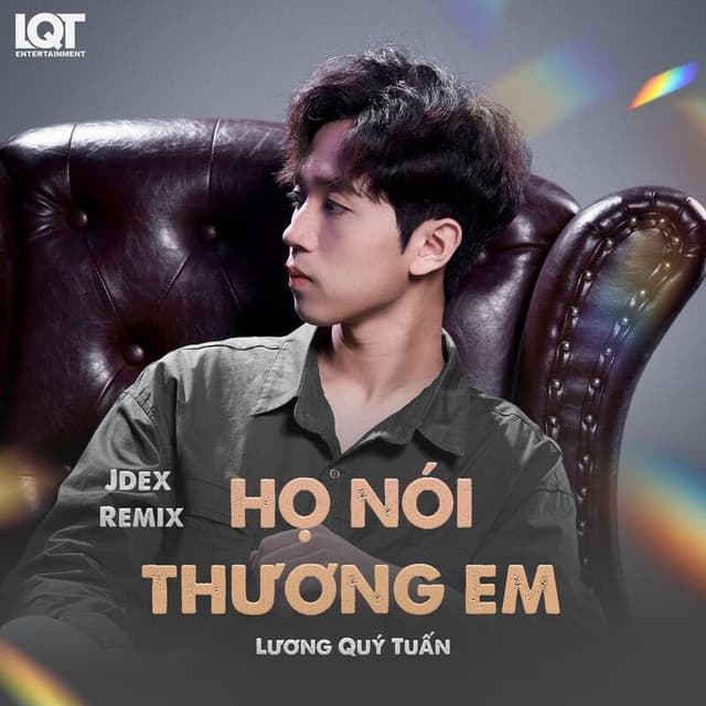 Họ Nói Thương Em (JDEX Remix)
