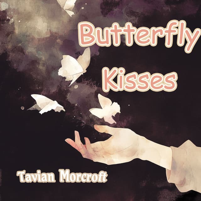 Butterfly Kisses